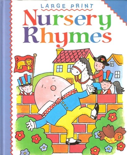 Large print nursery rhymes - large,