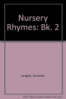 Nursery rhymes 2 - bk.,