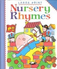Large print nursery rhymes - nursery, rhymes,